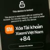 xóa-tài-khoản-xiaomi-Việt-Nam